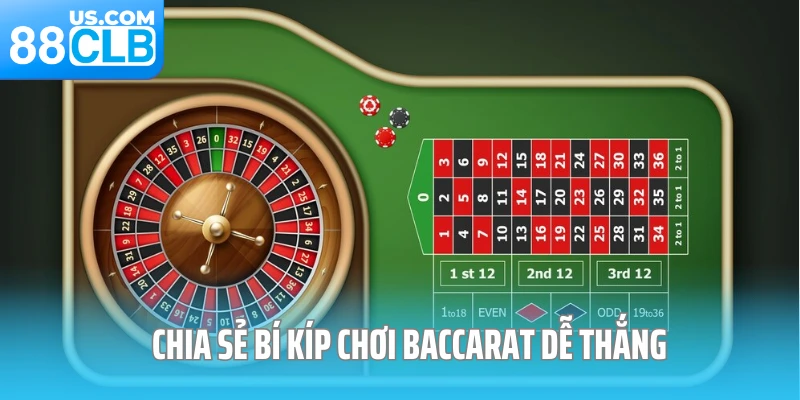 Chia sẻ bí kíp chơi Baccarat dễ thắng