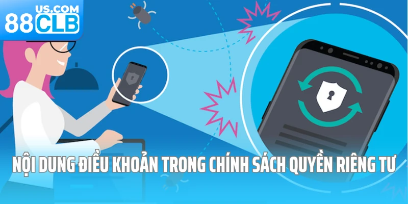 Nội dung các điều khoản trong chính sách quyền riêng tư