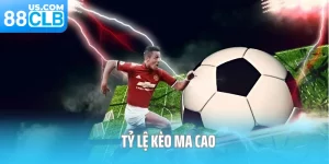 Tỷ lệ kèo ma cao